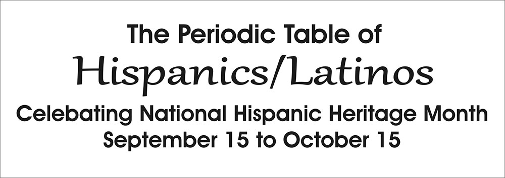 Periodic Table of Hispanics / Latinos in History